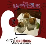 LongHorn Steakhouse Happy Hour Times, Menu & Location LongHorn Steakhouse Happy Hour Times, Menu & Location